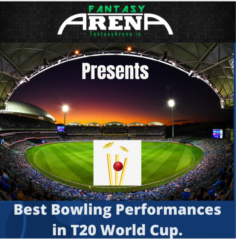 Best Bowling Performances in T20 World Cup.