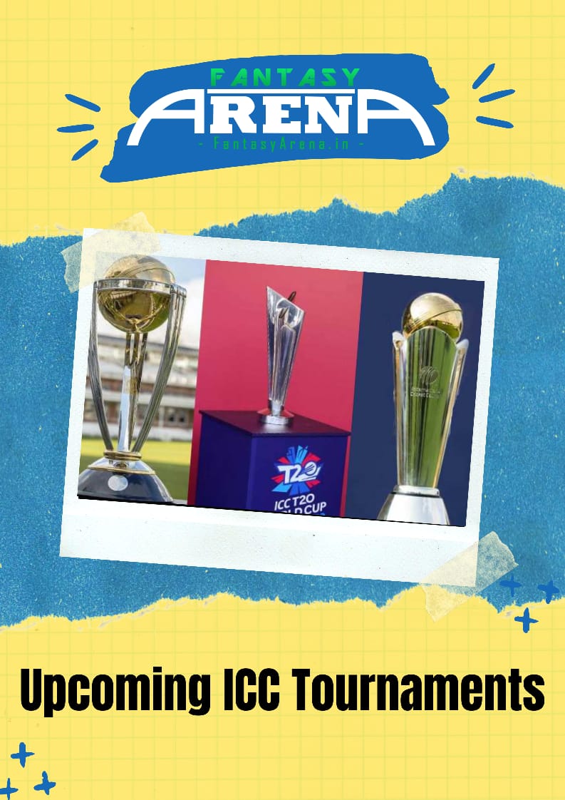 Upcoming ICC Tournaments.