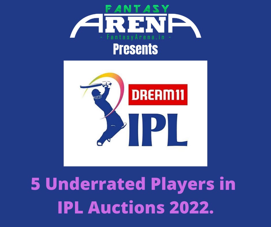 5 Underrated Players in IPL 2022 Auction.