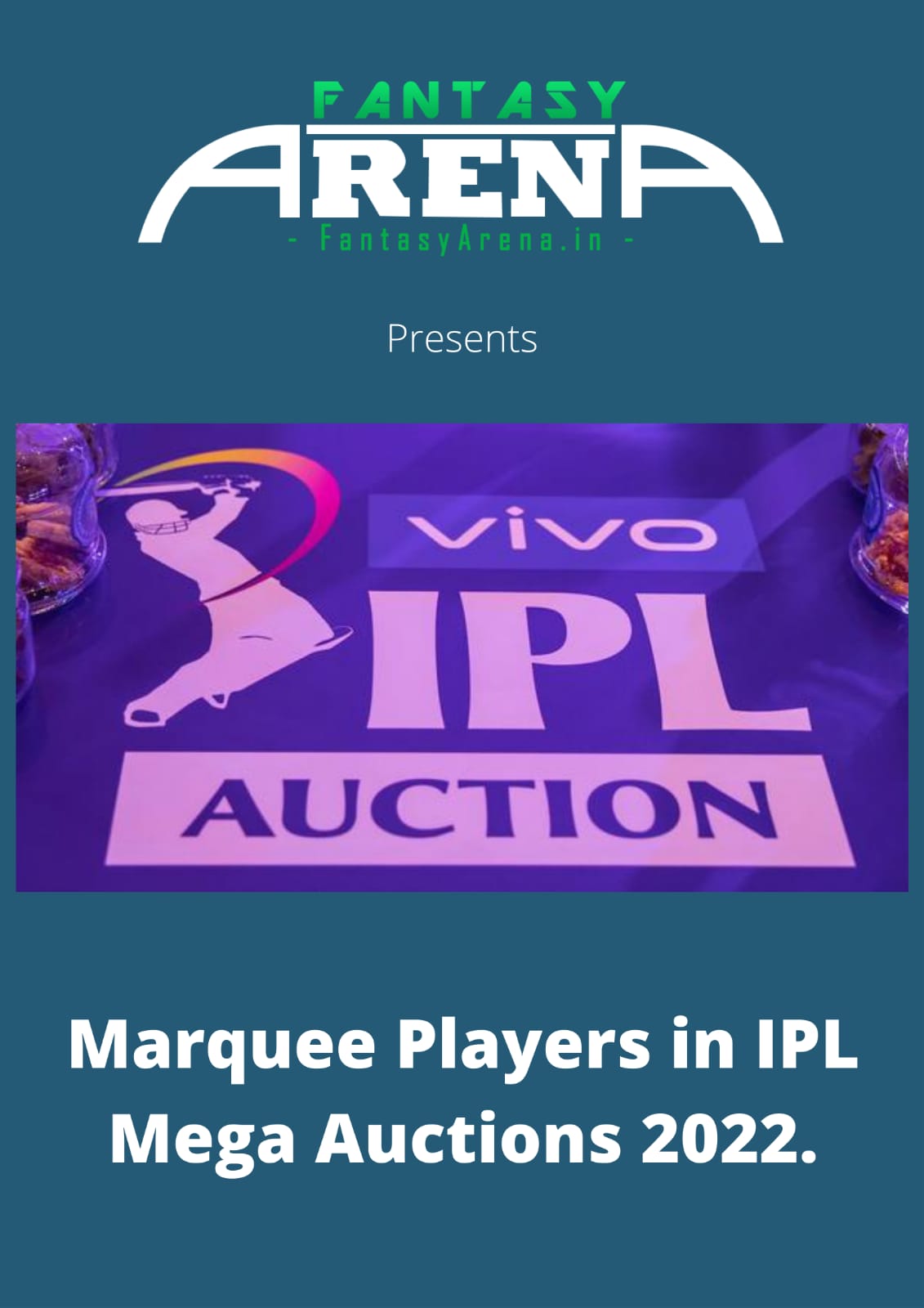 Marquee Players of IPL Mega Auctions 2022.