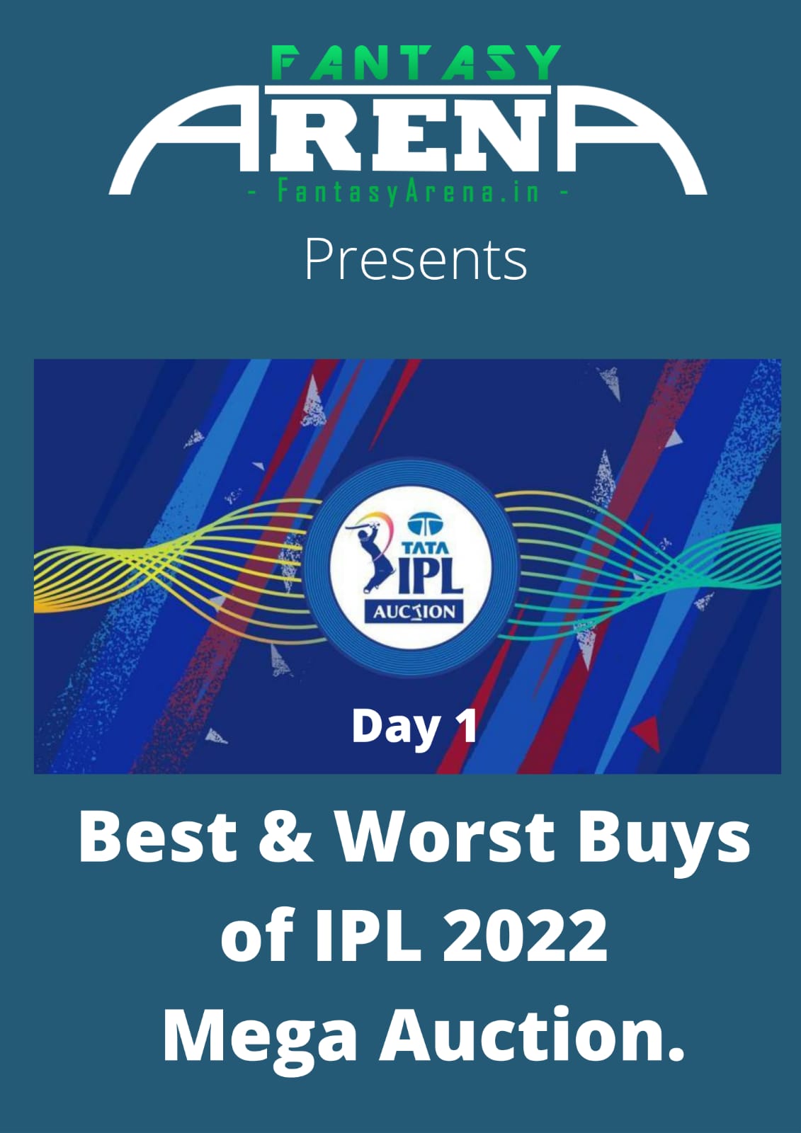 The Best and Worst Picks of IPL Mega Auctions 2022.