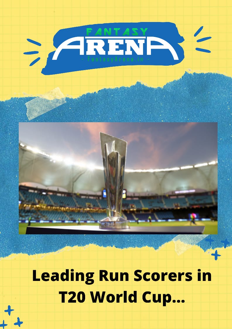 Leading Run Scorers in T20 World Cups.