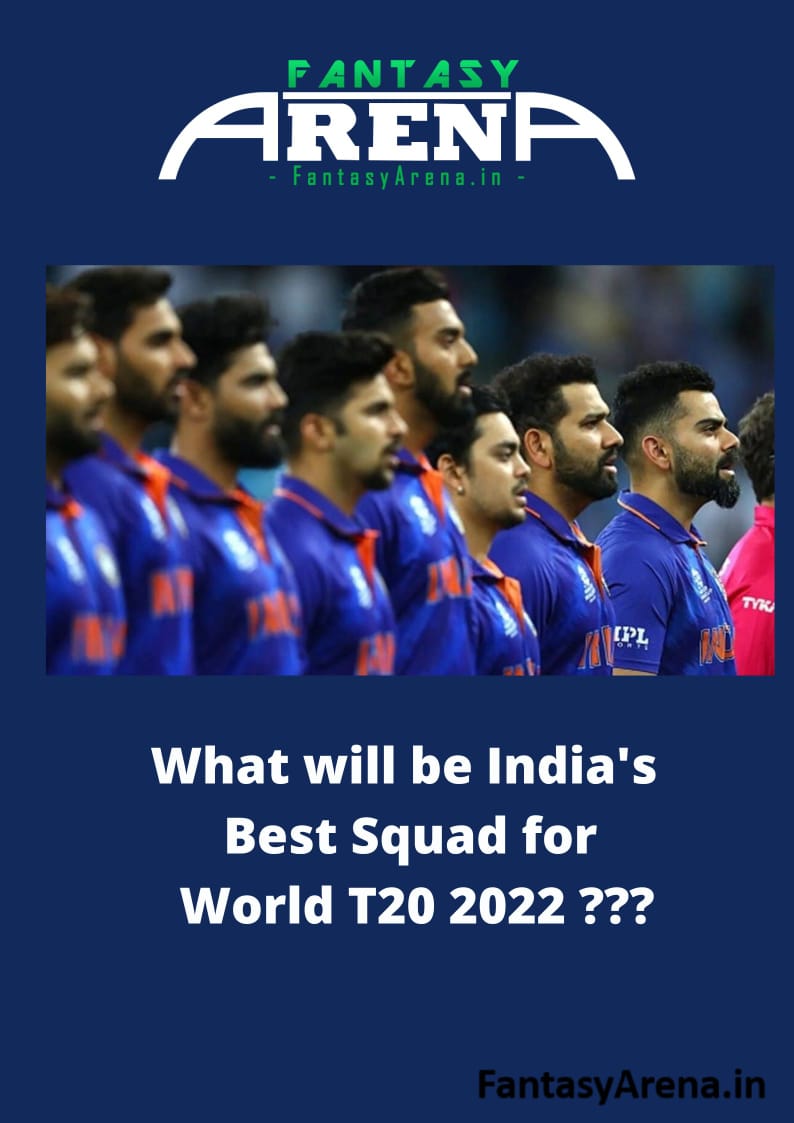 India's Best Squad for World T20 2022.